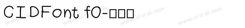 CIDFont f0字体转换